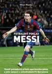 Fotbalový poklad Lionel Messi - Milan…