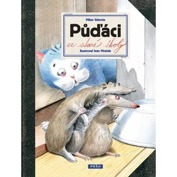 Půďáci ze staré školy - Milan Valenta
