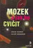 Osobní rozvoj Mozek a jak ho cvičit - Allen D. Bragdon, David Gamon