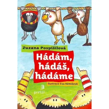 Hádám, hádáš, hádáme - Zuzana Pospíšilová