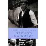 Obchod na Korze - Ladislav Grosman