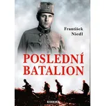 Poslední batalion - František Niedl