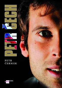 Literární biografie Petr Čech - Petr Čermák