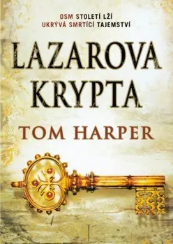 Lazarova krypta - Tom Harper