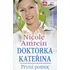Doktorka Kateřina: První pomoc - Nicole Amrein