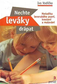Nechte leváky drápat - Ivo Vodička