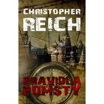 Pravidla pomsty - Christopher Reich