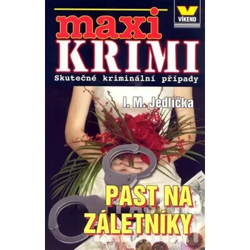 Past na záletníky - Ivan Milan Jedlička