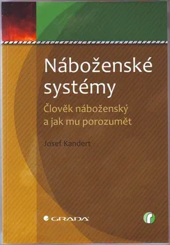 Duchovní literatura Náboženské systémy - Josef Kandert