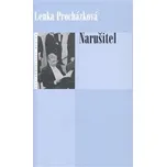 Narušitel - Lenka Procházková