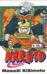 Naruto: Pro své sny - Masaši Kišimoto