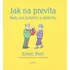 Jak na prevíta Rady pro babičky a dědečky - Simon Brett