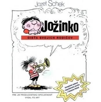 Jožinko - Jozef Schek
