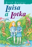 Luisa a Lotka - Erich Kästner; Eva…