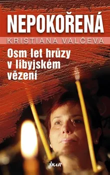 Nepokořená - Kristiana Valčeva