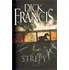 Střepy - Dick Francis