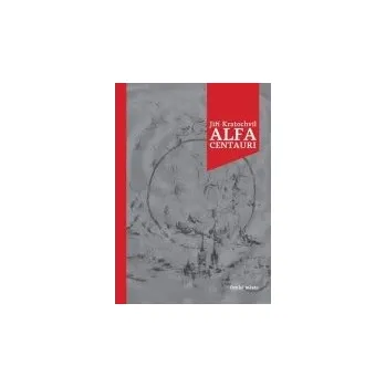 Alfa Centauri - Jiří Kratochvíl