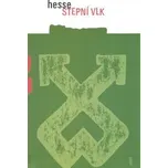 Stepní vlk - Hesse Hermann