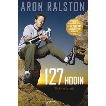 127 hodin - Aron Ralston 127 hodin - Aron Ralston