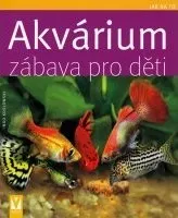 Chovatelství Akvárium zábava pro děti - Ingo Koslowski