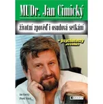 Životní zpověď i osudová setkání - Jan…