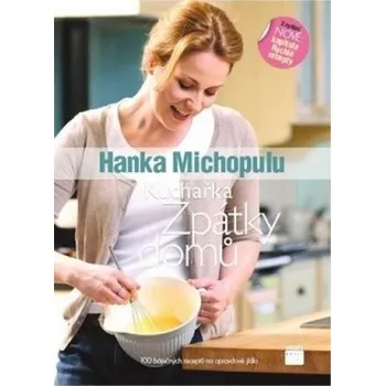 Kuchařka Zpátky domů - Hana Michopulu