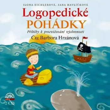 Logopedické pohádky - Ilona Eichlerová, Jana Havlíčková (čte Barbora Hrzánová) [CDmp3]