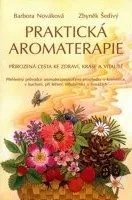 Praktická aromaterapie - Barbora Nováková