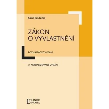 Zákon o vyvlastnění - Karel Janderka
