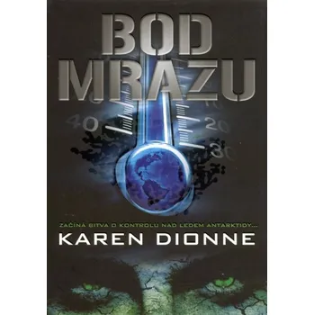 Bod mrazu - Karen Dionne
