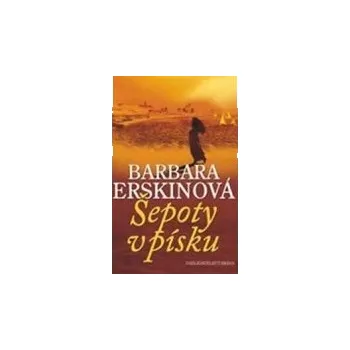 Šepoty v písku - Barbara Erskinová