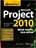 učebnice Mistrovství v Microsoft Project 2010 - Drahoslav Dvořák