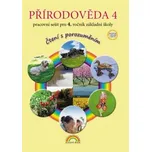 Přírodověda 4 - Pracovní sešit: Čtení s…