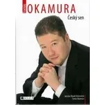 Tomio Okamura: Český sen - Jaroslav…