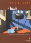 Chvála psychoterapie - Irvin D. Yalom