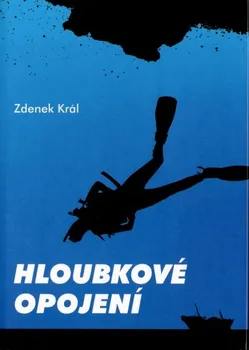 Hloubkové opojení - Zdeněk Král
