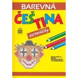 Barevná čeština pro prvňáčky - Jana…