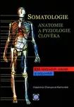 Somatologie: Anatomie a fyziologie…