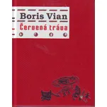 Červená tráva - Boris Vian