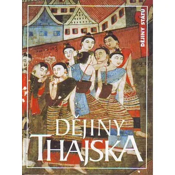 Dějiny Thajska - David K. Wyatt