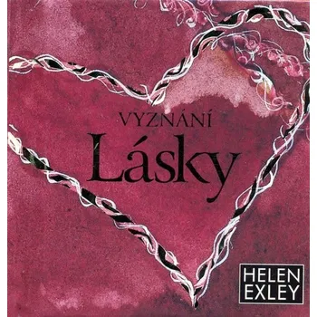 Helen Exley: Vyznání lásky