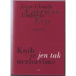Knih se jen tak nezbavíme - Umberto…