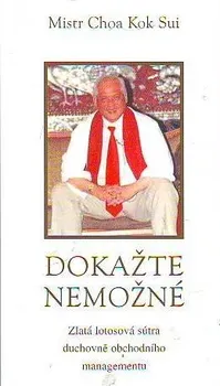 Dokažte nemožné - Choa Kok Sui