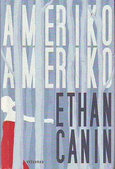 Ameriko, Ameriko! - Ethan Canin