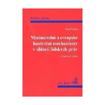 Mezinárodní a evropské kontrolní mechanismy v oblasti lidských práv - Pavel Šturma