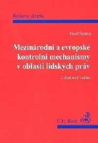 Mezinárodní a evropské kontrolní mechanismy v oblasti lidských práv - Pavel Šturma