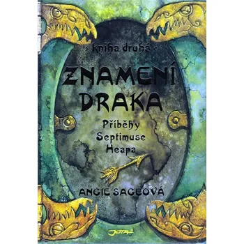 Znamení draka - Angie Sageová