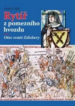 Encyklopedie Rytíř z pomezního hvozdu - Pavel B. Elbl