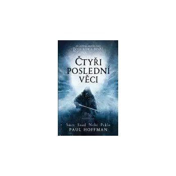 Čtyři poslední věci - Paul Hoffman