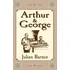 Arthur & George - Julian Barnes